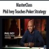 masterclass phil ivey teaches poker strategy