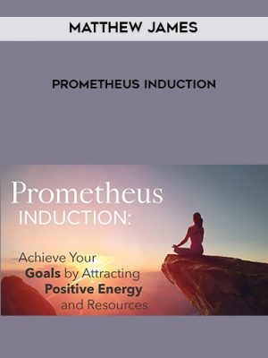 Matthew James – Prometheus Induction