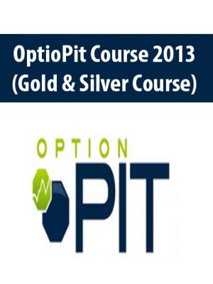 OptioPit Course 2013 (Gold & Silver Course)