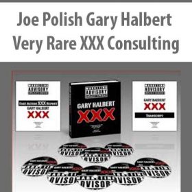 Joe Polish Gary Halbert Very Rare XXX Consulting