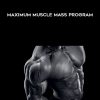 maximum muscle mass program