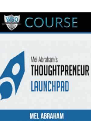 Mel Abraham – Thoughtpreneur Launchpad