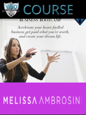 Melissa Ambrosini – The MA Academy Business Bootcamp