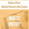 melissa pharr mindset mastery mini course