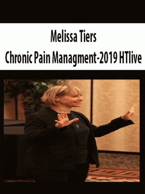 Melissa Tiers – Chronic Pain Managment-2019 HTlive