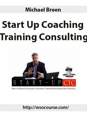 Michael Breen – Start-Up Coaching-Training-Consulting