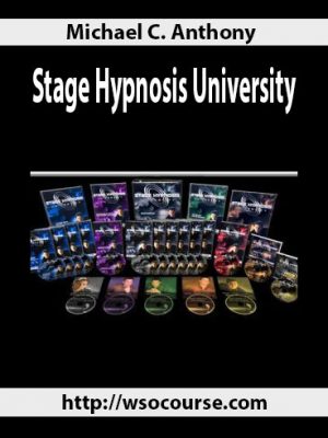 Michael C. Anthony – Stage Hypnosis University