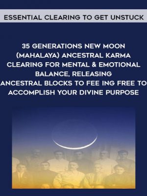 Michael David Golzmane – 35 Generations New Moon (Mahalaya) Ancestral Karma Clearing for Mental & Emotional Balance, Releasing Ancestral Blocks to Feeling Free to Accomplish your Divine Purpose