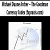michael duane archer the goodman currency codex fxpraxis com