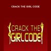 Michael Fiore – Crack the Girl Code