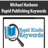 michael harbone rapid publishing keywords