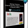 Michael Parsons – Channel Surfing Video Course