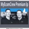 Mike and Dave – MyEcomCrew Premium lp
