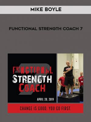 Mike Boyle – Functional Strength Coach 7