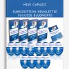 Mike Capuzzi – Subscription Newsletter Success Blueprints