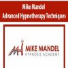 mike mandel advanced hypnotherapy techniques 1