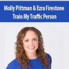 Molly Pittman & Ezra Firestone – Train My Traffic Person