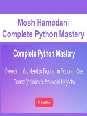 Mosh Hamedani – Complete Python Mastery