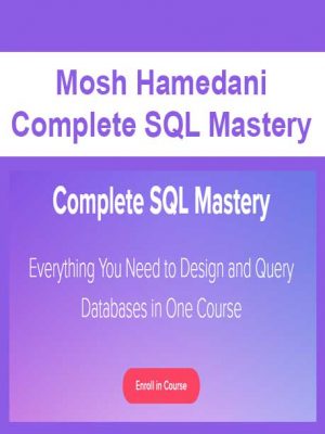 Mosh Hamedani – Complete SQL Mastery
