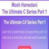Mosh Hamedani – The Ultimate C Series Part 1