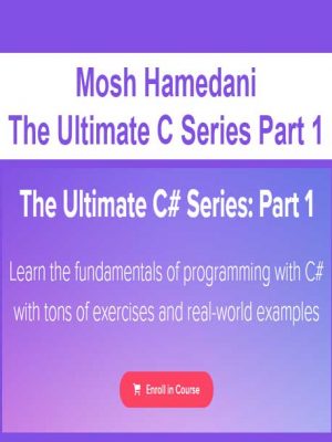 Mosh Hamedani – The Ultimate C Series Part 1
