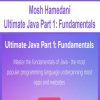 Mosh Hamedani – Ultimate Java Part 1: Fundamentals