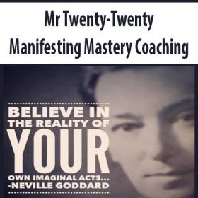 Mr Twenty - Twenty - Manifesting Mastery Coaching