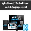 MyBestJournal 2.0 – The Ultimate Guide to Keeping A Journal