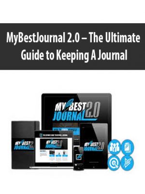 MyBestJournal 2.0 – The Ultimate Guide to Keeping A Journal