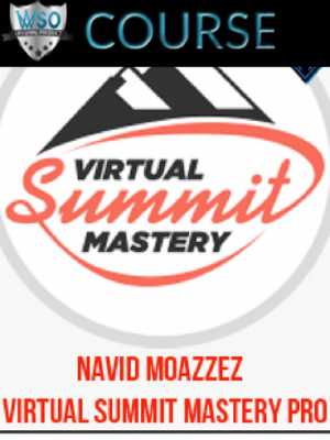 Navid Moazzez – Virtual Summit Mastery Pro