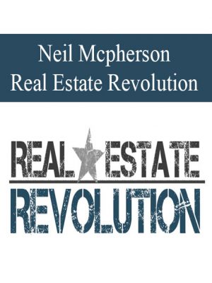 Neil Macpherson – Real Estate Revolution