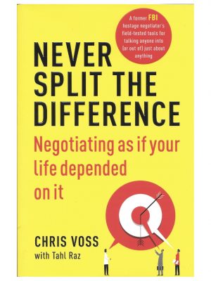 Chris Voss – Never Split the Difference Negotiation Course (Beyond the Book)