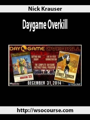Nick Krauser – Daygame Overkill