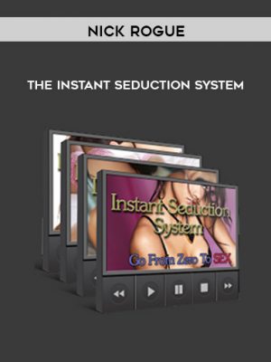 Nick Rogue – The Instant Seduction System