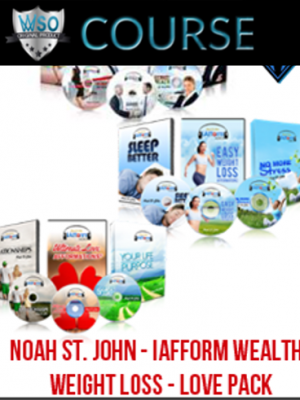 Noah St. John – iAfform Wealth – Weight Loss – Love Pack