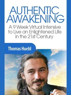 Authentic Awakening – Thomas Huebl