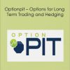 Optionpit – Options for Long Term Trading & Hedging