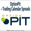OptionPit – Trading Calendar Spreads