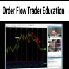 order flow trader education