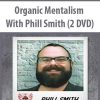 Organic Mentalism With Phill Smith (2 DVD)