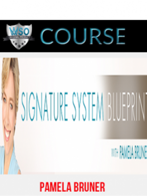 Pamela Bruner – Signature System Blueprint Homestudy