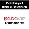 Paolo Beringuel – Clickbank For Beginners