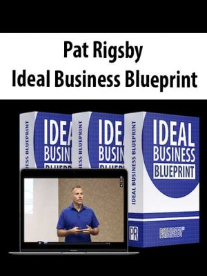 Pat Rigsby – Ideal Business Blueprint