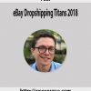 paul ebay dropshipping titans 2018
