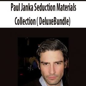 Paul Janka Seduction Materials Collection ( DeluxeBundle)
