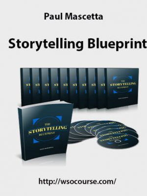 Paul Mascetta – Storytelling Blueprint