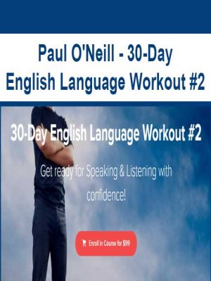 Paul O’Neill – 30-Day English Language Workout #2