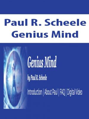 Paul R. Scheele – Genius Mind