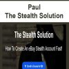 Paul – The Stealth Solution