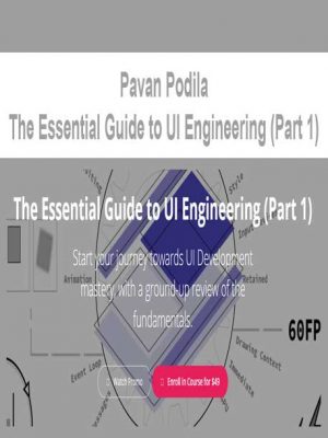 Pavan Podila – The Essential Guide to UI Engineering (Part 1)